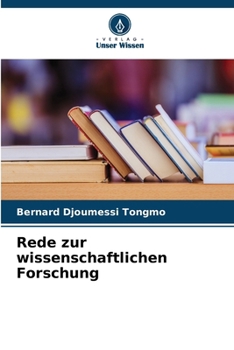 Rede zur wissenschaftlichen Forschung (German Edition)