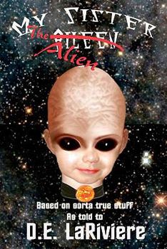 Paperback My Sister The Alien Book