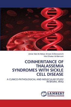 Paperback Coinheritance of Thalassemia Syndromes with Sickle Cell Disease Book