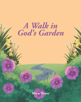 Paperback A Walk in God's Garden Book
