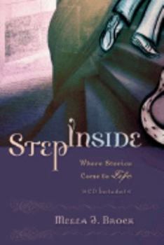 Paperback Step Inside...Where Stories Come to Life Book