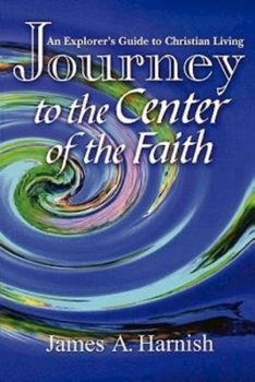 Paperback Journey to the Center of Faith Book