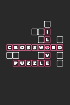 I Love Crossword Puzzle: 6x9 Crossword Puzzle | grid | squared paper | notebook | notes