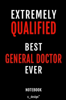 Notebook for General Doctors / General Doctor: awesome handy Note Book [120 blank lined ruled pages]