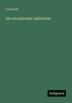 Paperback Die etruskischen Zahlwörter [German] Book