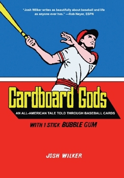 Hardcover Cardboard Gods: An All-American Tale Told Through Baseball Cards Book