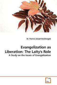 Paperback Evangelization as Liberation: The Laity's Role Book