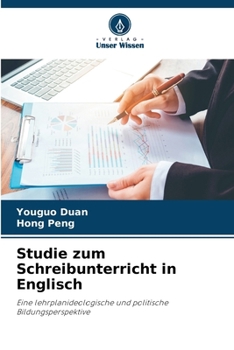 Studie zum Schreibunterricht in Englisch (German Edition)