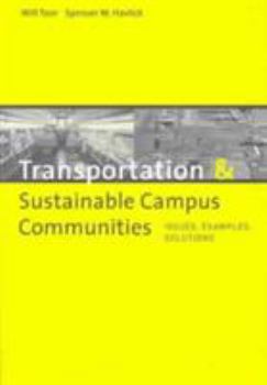 Paperback Transportation & Sustainable Campus Communities: Issues, Examples, and Solutions Book
