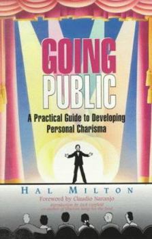 Paperback Going Public: A Practical Guide to Developing Personal Charisma Book
