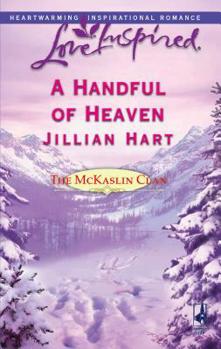 A Handful of Heaven - Book #4 of the McKaslin Clan: Series 2