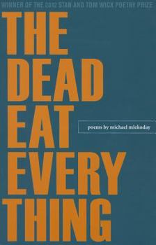 Paperback The Dead Eat Everything Book