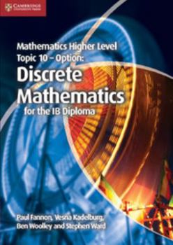 Paperback Mathematics Higher Level - Discrete Mathematics for the IB Diploma Book