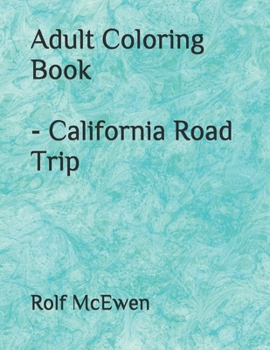 Adult Coloring Book - California Road Trip