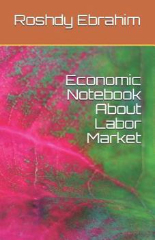 Paperback Economic Notebook about Labor Market Book