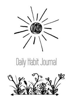 Paperback Daily Habit Journal: A Daily Tracker To Measure And Record Success For Goals Book