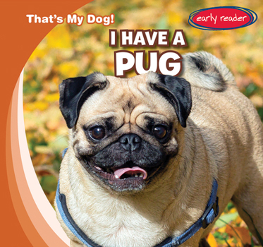 Library Binding I Have a Pug Book