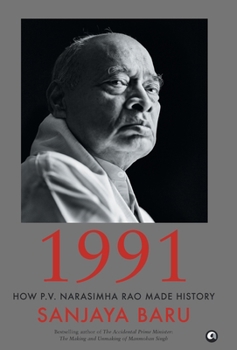 Hardcover 1991: How P. V. Narasimha Rao Made History Book