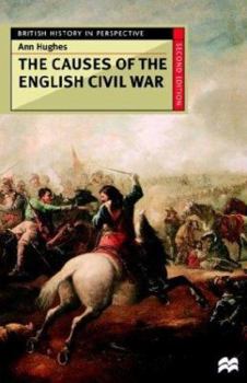 Hardcover The Causes of the English Civil War Book