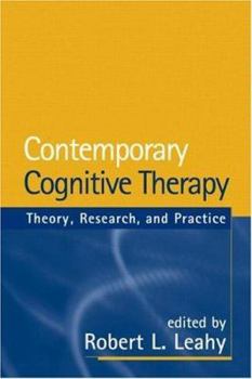 Hardcover Contemporary Cognitive Therapy: Theory, Research, and Practice Book