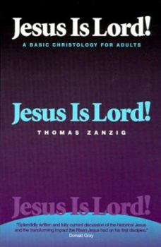 Paperback Jesus is Lord: A Basic Christology for Adults Book