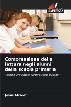 Comprensione della lettura negli alunni della scuola primaria (Italian Edition)