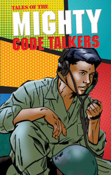Paperback Tales of the Mighty Code Talkers Book