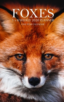 Paperback Foxes 5 x 8 Weekly 2020 Planner: One Year Calendar Book