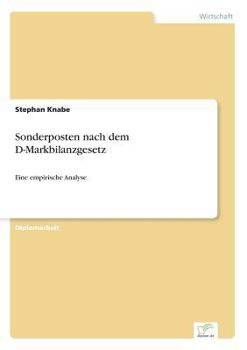 Paperback Sonderposten nach dem D-Markbilanzgesetz: Eine empirische Analyse [German] Book