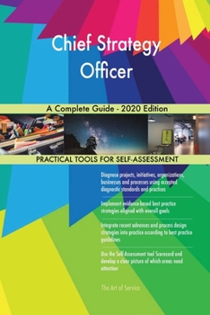 Paperback Chief Strategy Officer A Complete Guide - 2020 Edition Book