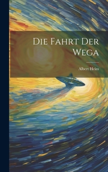 Hardcover Die Fahrt Der Wega [German] Book