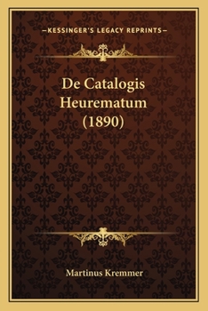 Paperback De Catalogis Heurematum (1890) [Latin] Book