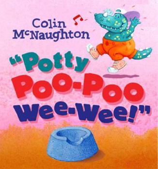 Hardcover Potty Poo-Poo Wee-Wee! Book
