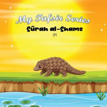 My Tafsir Series - Surah al-Shams