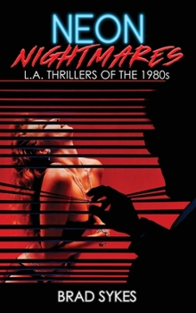 Hardcover Neon Nightmares - L.A. Thrillers of the 1980s (hardback) Book