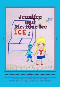 Paperback Jennifer and Mr. Blue Ice Book