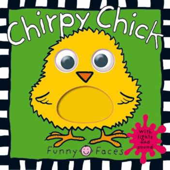 Chirpy Chick (Funny Faces) - Book  of the Chick