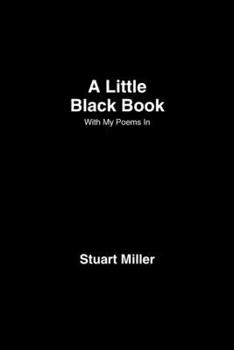 Paperback A Little Black Book: With My Poems In Book
