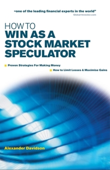 Paperback How to Win as a Stock Market Speculator Book