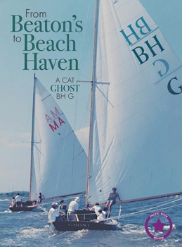 Hardcover From Beaton's to Beach Haven: A Cat Ghost BH G:: A Cat Ghost BH G: A Cat Ghost Bh G Book