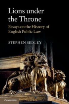 Paperback Lions Under the Throne: Essays on the History of English Public Law Book