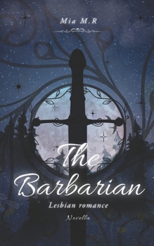 Paperback The Barbarian: Lesbian Romance Book
