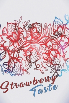 Paperback Strawberry taste: colorful strawberry notebook Book