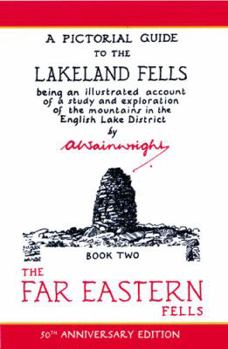 The Far Eastern Fells: 2 (Pictorial Guides to the Lakeland Fells 50th Anniversary Editions) - Book #2 of the Pictorial Guides to the Lakeland Fells
