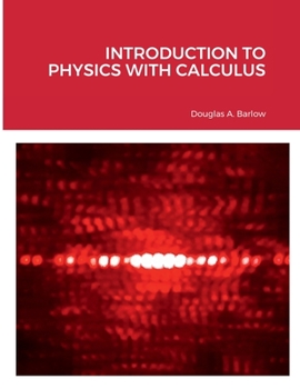 Paperback Introduction to Physics with Calculus Book