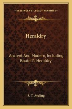 Paperback Heraldry: Ancient And Modern, Including Boutell's Heraldry Book