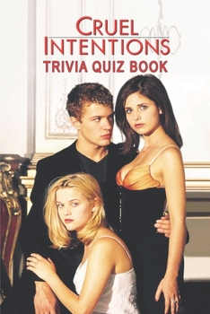 Paperback Cruel Intentions: Trivia Quiz Book