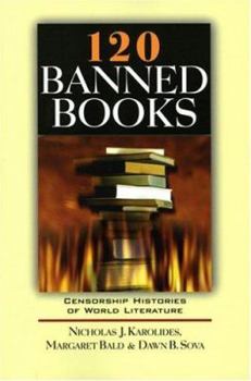 Paperback 120 Banned Books: Censorship Histories of World Literature Book