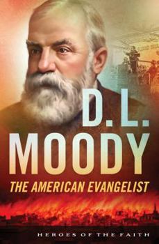 Paperback D.L. Moody: The American Evangelist Book