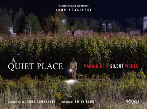 Hardcover A Quiet Place: Making of a Silent World Book